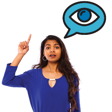 Image of a woman holding up her finger with a speech bubble icon near her head containing an eye